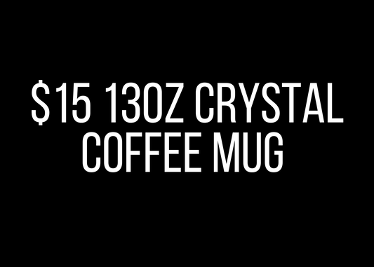 $15 Libbey 13oz Crystal Coffee Mug