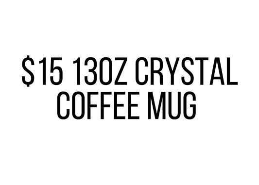 $15 Libbey 13oz Crystal Coffee Mug Vendor Events
