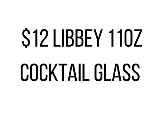 $12 Libbey 11oz Cocktail Glass Vendor Events