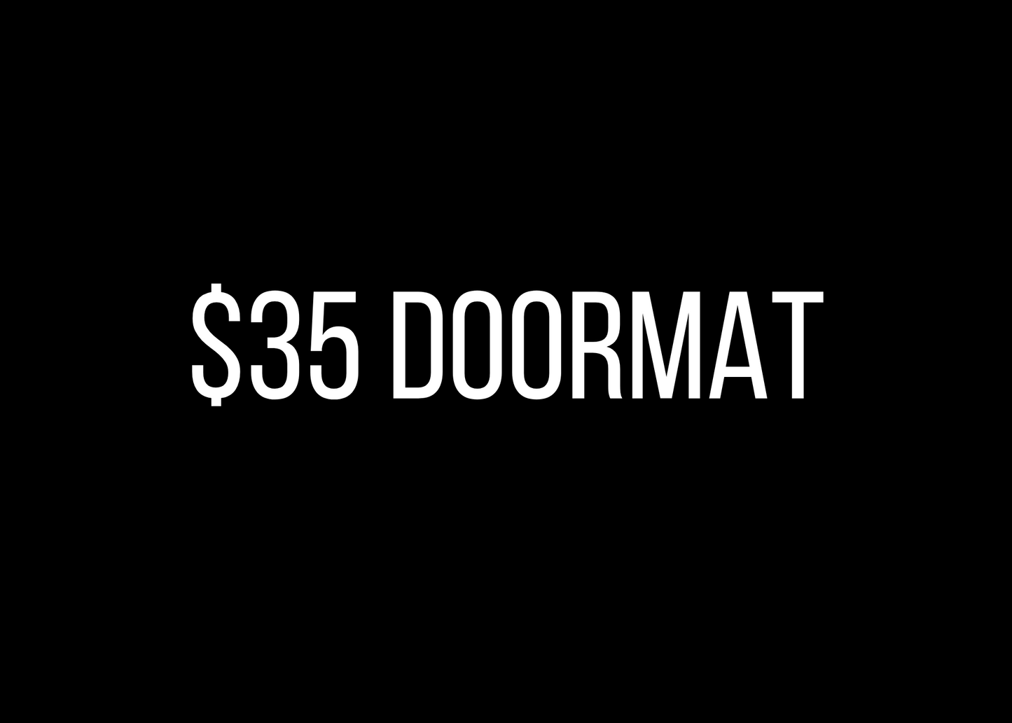 $35 Doormat