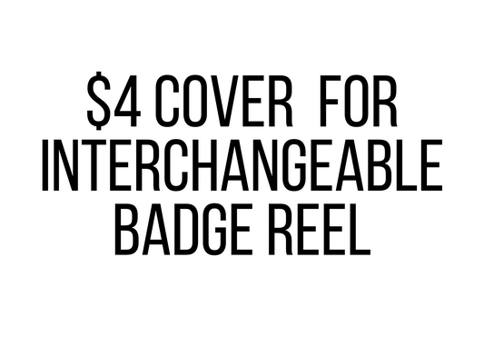 $4 Cover for Interchangeable Badge Reel