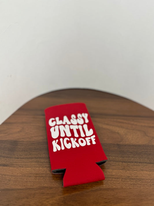 Koozie- Classy Until Kickoff