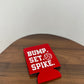 Koozie- Bump Set Spike