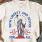 With Liberty and Justice for All