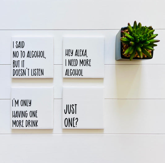 Drinking Quotes Coaster Set - I Said No To Alcohol with Holder