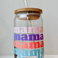 Mama Ombre 16oz Libbey Glass with Lid and Straw