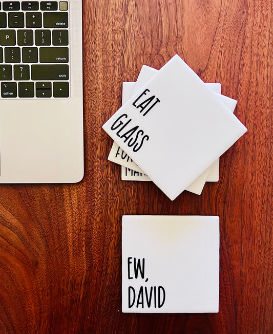 Schitt's Creek Quotes Coaster Set - Ew David with Holder